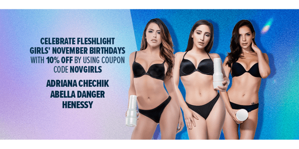 2022's Noviembre Fleshlight Chica Cumpleaños Promociones - Fleshlight