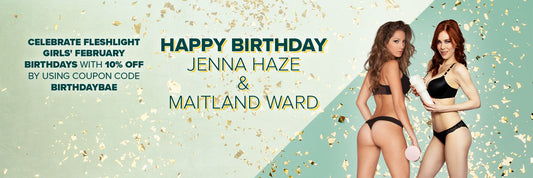 Celebrando Fleshlight Chica Febrero Cumpleaños: Jenna Haze y Maitland Ward - Fleshlight