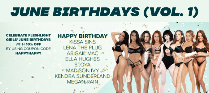 Descuentos de cumpleaños de junio (Vol.1) - ¡Obtén un 10% de descuento en estas cumpleañeras durante todo el mes! - Fleshlight