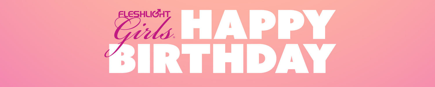 Fleshlight Girls Especiales de Cumpleaños
